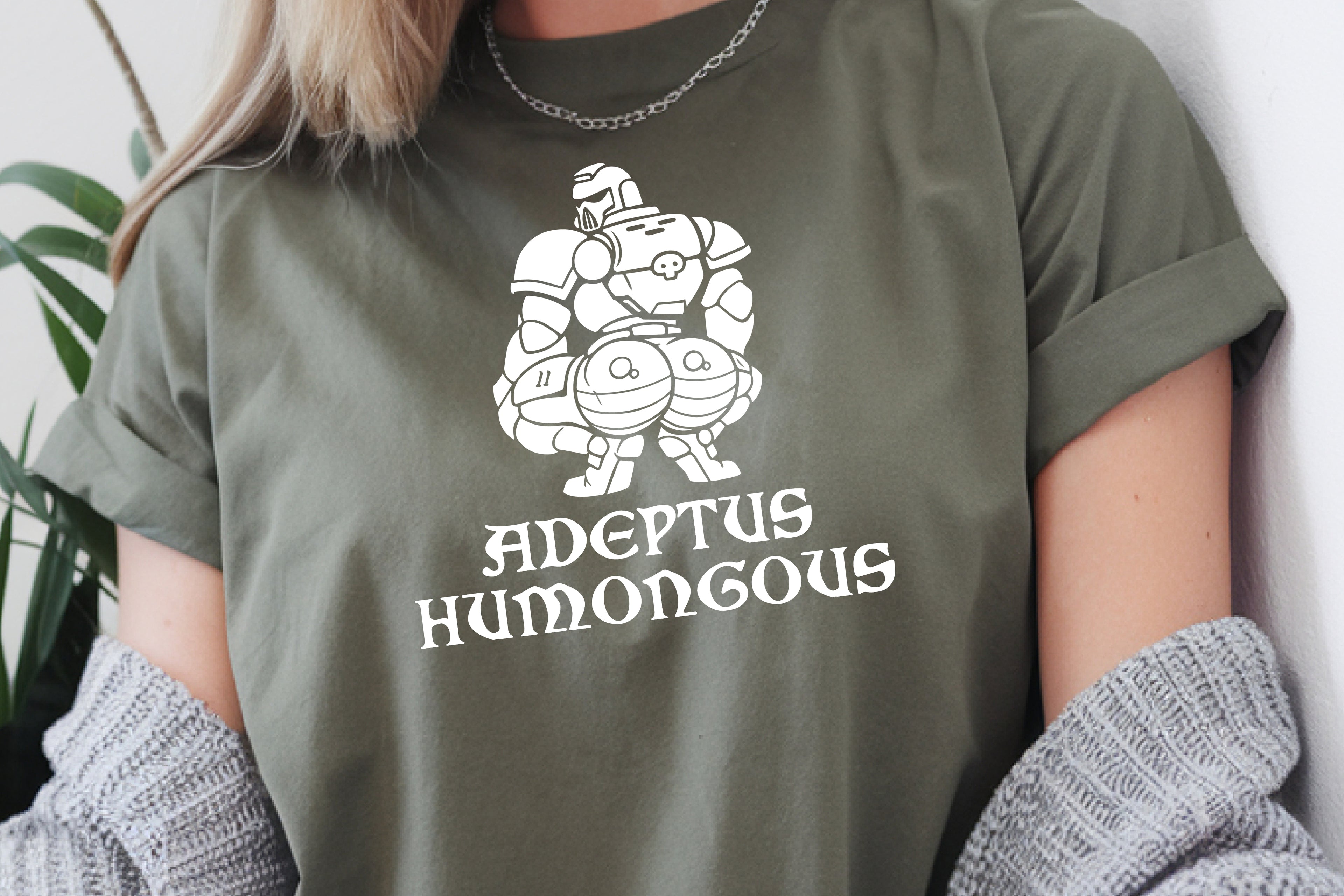 Funny Adeptus Humongous Meme Shirt | 40k shirts | Warhammer 40K T-Shirt Gift for Warhammer Fans
