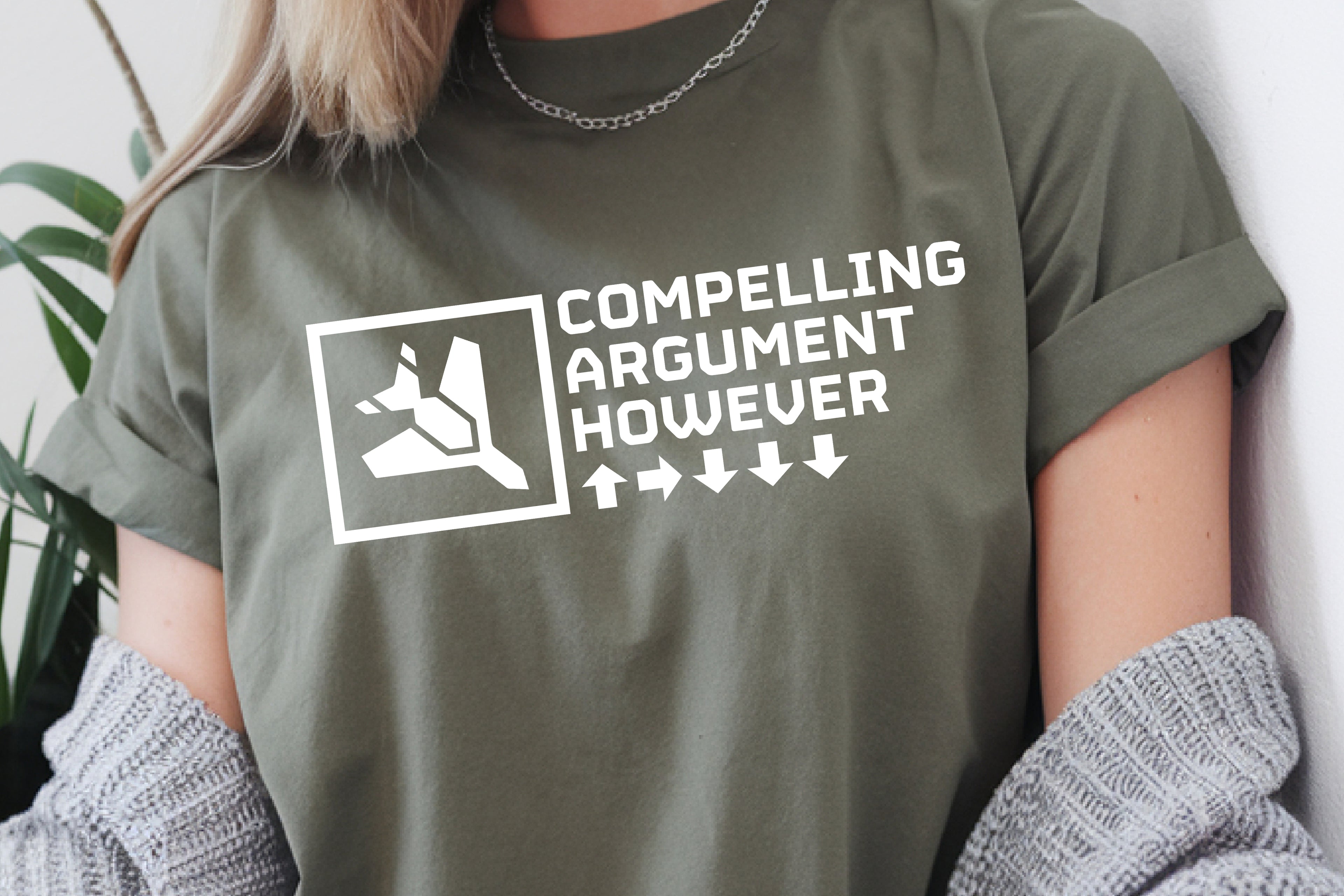 Compelling Argument However Shirt | Funny Helldivers 2 Meme T-Shirt