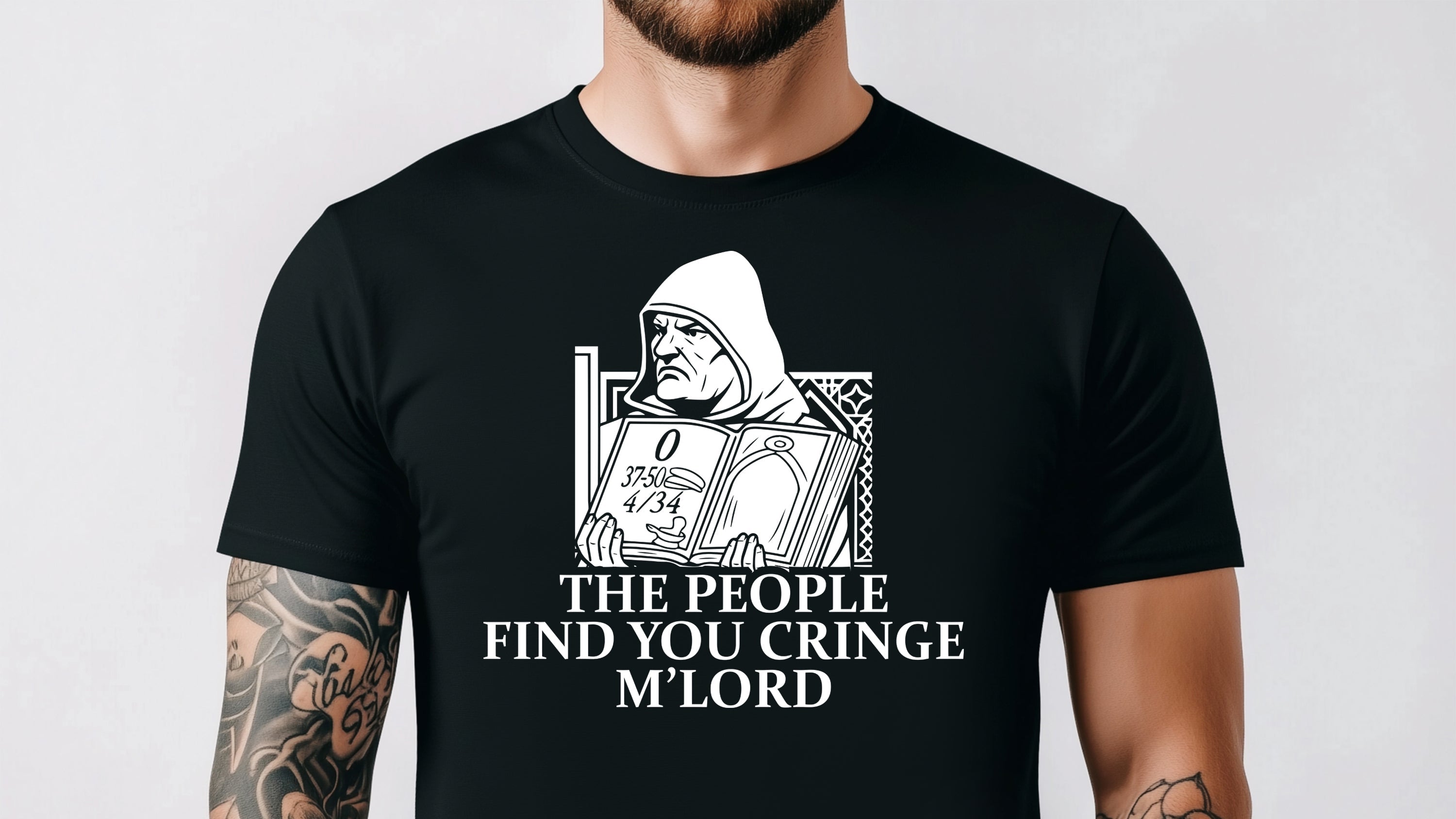 Funny Stronghold Crusader Shirt – The People Find You Cringe M’Lord Meme T-Shirt Gift